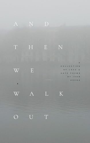And Then We Walk Out - Book Cover